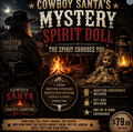 Cowboy Santa's Mystery Spirit Dolls The Spirit Chooses You
